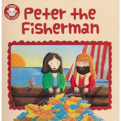 Peter the Fisherman: Karen Williamson Illustrated By: Sarah Connor: 9781781281642 - Christianbook.com