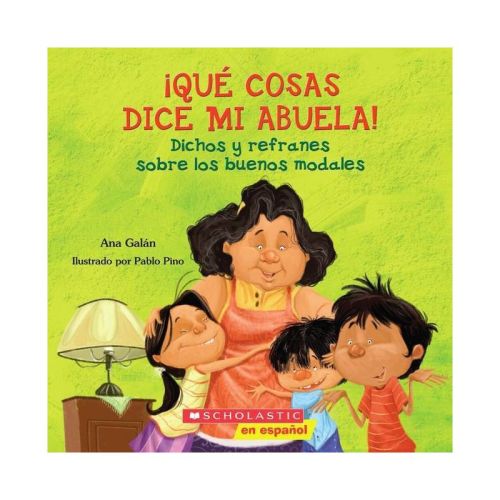 Qué Cosas Dice Mi Abuela (the Things My Grandmother Says) - by Ana Galán (Paperback)