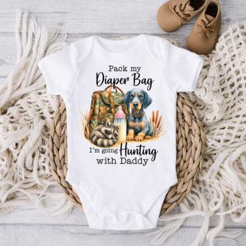 Pack my Diaper Bag I'm Going Hunting with Daddy Baby Bodysuit, Gender Reveal, Birth Announcement, Loves Coon Hunting Dog Shower Gift