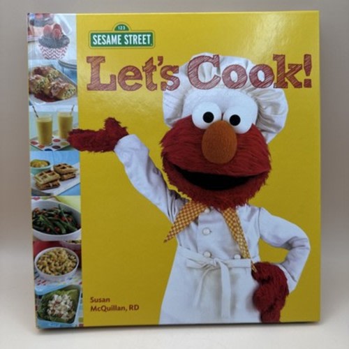 Sesame Street Lets Cook! Cookbook By Susan McQuillan RD Recipes Kids Love