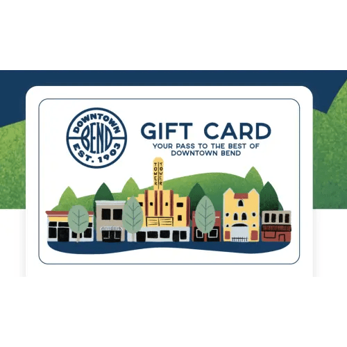 Downtown Gift Card — Downtown Bend Business Association