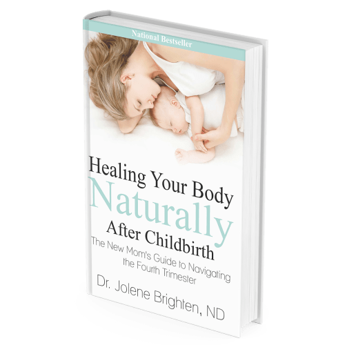 Healing Your Body Naturally After Childbirth: The New Mom's Guide to Navigating the Fourth Trimester