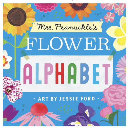 Mrs. Peanuckle's Flower Alphabet (Mrs. Peanuckle's Alphabet)