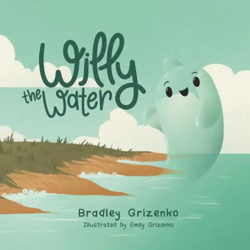 Willy the Water (All Creation Speaks)