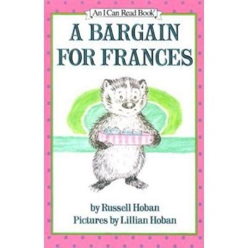 A Bargain for Frances - (I Can Read Level 2) by Russell Hoban (Hardcover)
