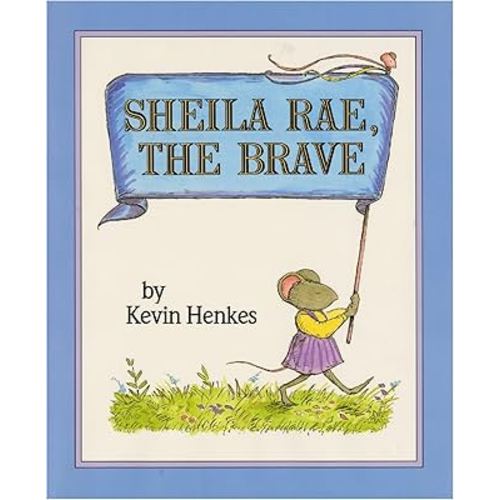 Sheila Rae, the Brave