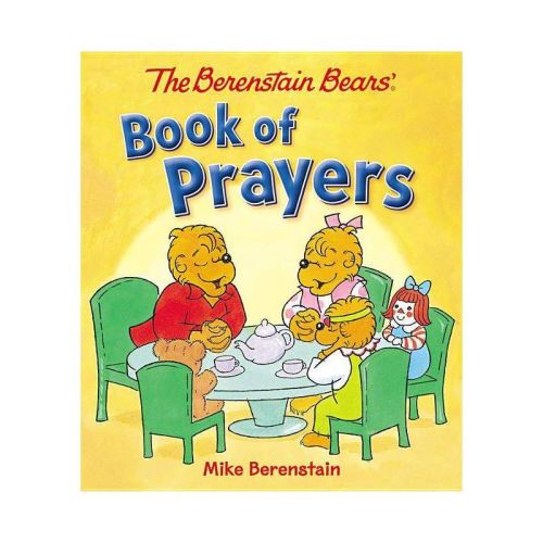 The Berenstain Bears Book of Prayers - by Mike Berenstain (Board Book)