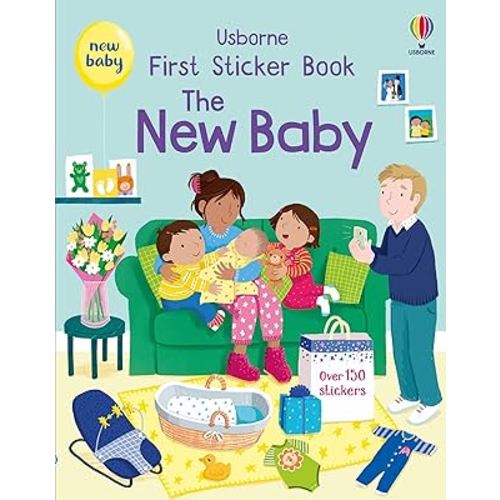 First Sticker Book The New Baby: A Fun Sticker Book for Children (Ages 3-5) About Welcoming a New Baby