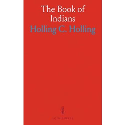 The Book of Indians: Everyday life, homes, and crafts across North American lands