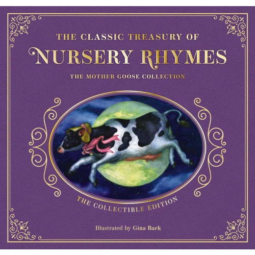 The Complete Collection of Mother Goose Nursery Rhymes: The Collectible Leather Edition, (Hardcover)