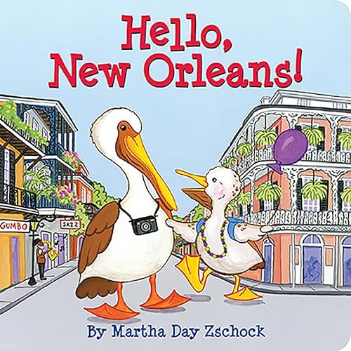 Hello, New Orleans! Board book – Picture Book, November 30, 2011