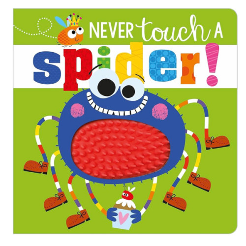 Never Touch a Spider!