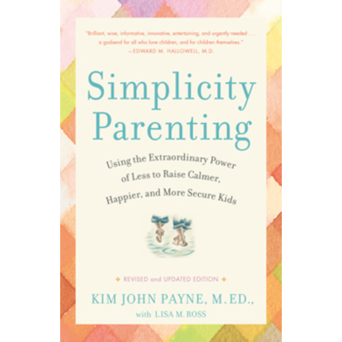 Simplicity Parenting