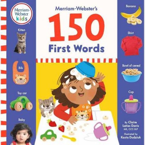 Merriam-Webster's 150 First Words - by Claire Laties Davis (Board Book)