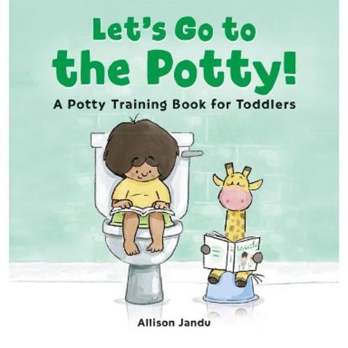 Let's Go to the Potty! - by Allison Jandu (Hardcover)