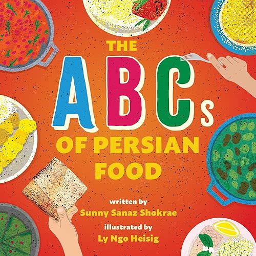 The ABCs of Persian Food: A Picture Book Hardcover – May 14, 2024