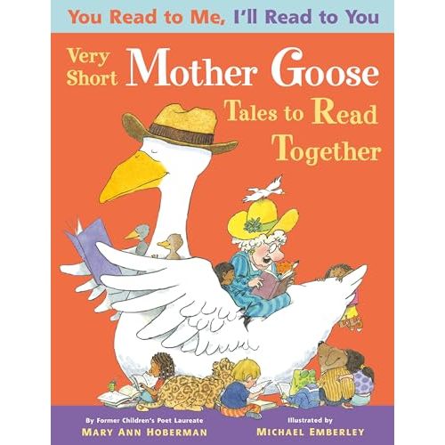 Very Short Mother Goose Tales to Read Together (You Read to Me, I'll Read to You, 3)