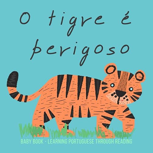 PORTUGUESE Baby Book, Learning through Reading: Livros para criancas em portugues brasileiro, Learn Portugese for Kids and Beginners Paperback –