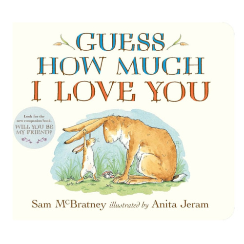 Guess How Much I Love You: (The Heartwarming Tale of Little Nutbrown Hare Loving Right Up to the Moon and Back - An Ideal Baby Shower Gift & Easter Basket Stuffer for Babies & Toddlers)