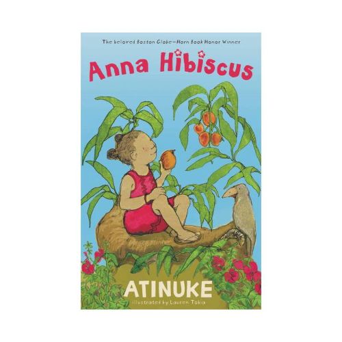 Anna Hibiscus - by Atinuke (Paperback)