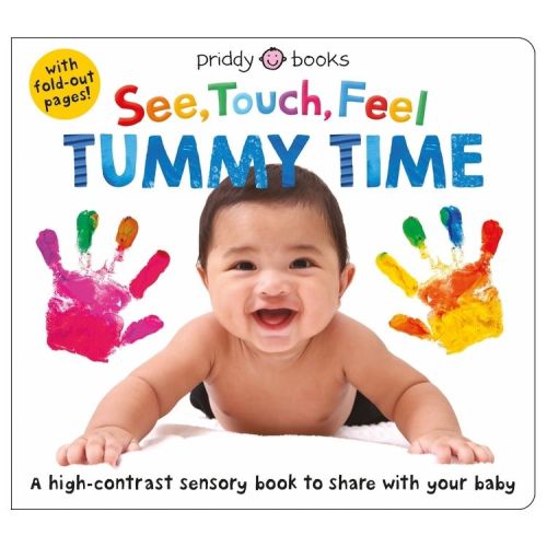See Touch Feel: Tummy Time - (See, Touch, Feel) by Roger Priddy (Board Book)