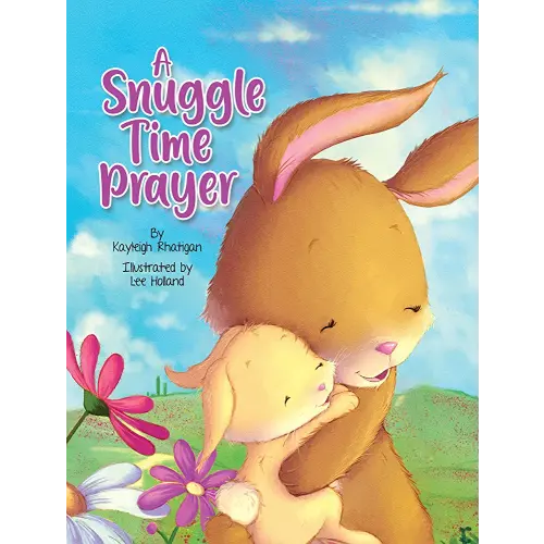A Snuggle Time Prayer - Children's Padded Board Book - Bedtime Prayers