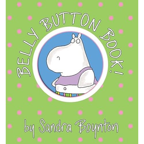 Belly Button Book (Boynton on Board) Board book – Picture Book, April 18, 2005