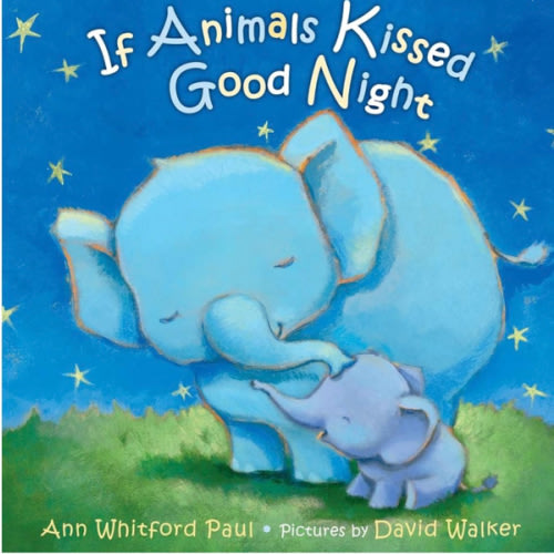 If Animals Kissed Good Night