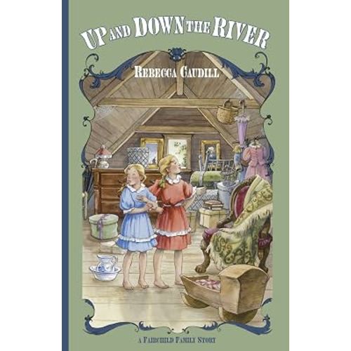 Up and Down the River (Volume 3)