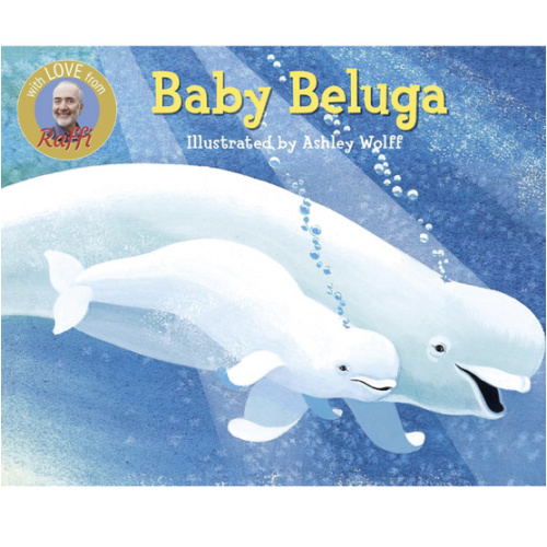 Baby Beluga (Raffi Songs to Read)