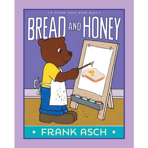 Frank Asch Bear Book Bread and Honey, (Paperback)