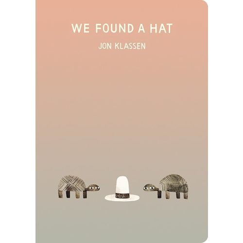 We Found a Hat (The Hat Trilogy) Board book – Picture Book, September 3, 2024