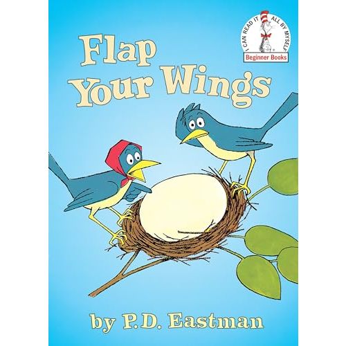 Flap Your Wings (Beginner Books)