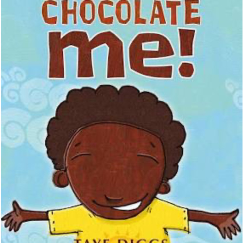 Chocolate Me! by Taye Diggs, Shane W. Evans, Board Book | Barnes & Noble®