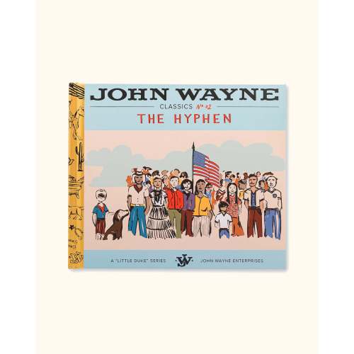 John Wayne The Hyphen - Book No. 2