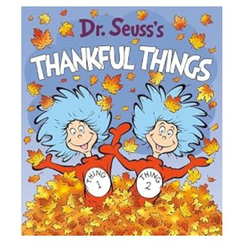 Dr. Seuss's Thankful Things (Dr. Seuss's Things Board Books)