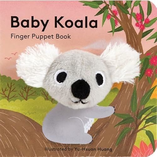 Baby Koala: Finger Puppet Book: (Finger Puppet Book for Toddlers and Babies, Baby Books for First Year, Animal Finger Puppets) (Baby Animal Finger Puppets, 10) Novelty Book – Illustrated, February 13, 2018