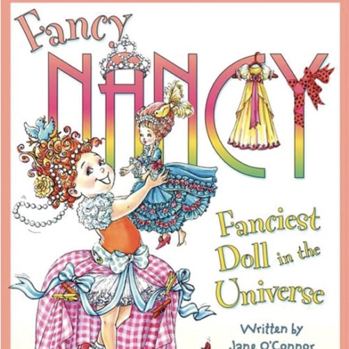 Fancy Nancy: Fanciest Doll in the Universe