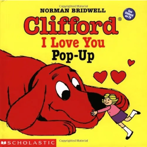 Clifford I Love You Pop-Up (Clifford the Big Red Dog)