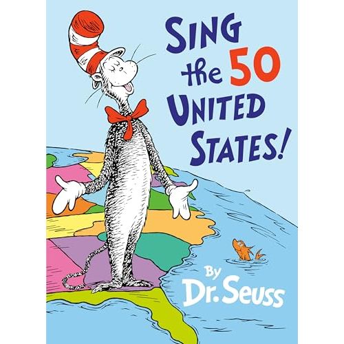 Sing the 50 United States! (Classic Seuss)