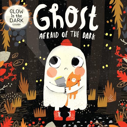 Ghost Afraid of the Dark-Follow Boo the Ghost as he Celebrates his First Halloween with all his Monster Friends and Discovers how to be Brave