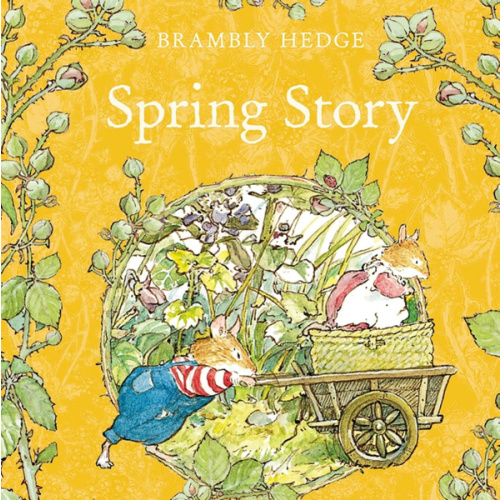Spring Story: Introduce children to the seasons in the gorgeously illustrated classics of Brambly Hedge!