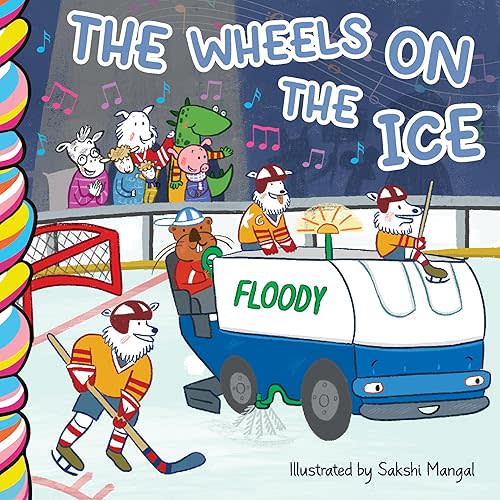 The Wheels on the Ice (Mother Moose) Board book – October 7, 2025