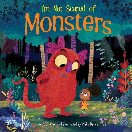 I'm Not Scared of Monsters, (Hardcover)
