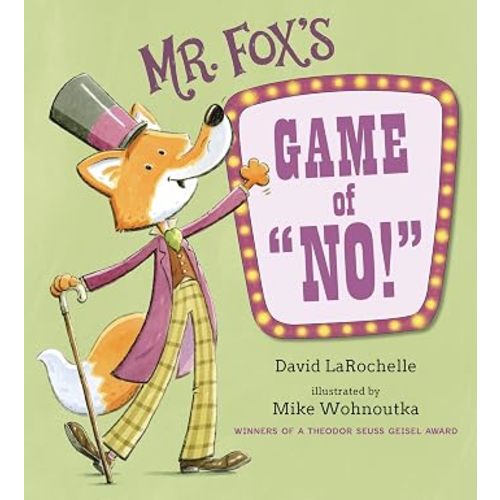 Mr. Fox's Game of No!: (A Fun Interactive Read-Aloud that Teaches Focus and Listening Skills - For Kids Ages 3-7)