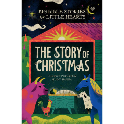 Big Bible Stories for Little Hearts: The Story of Christmas
