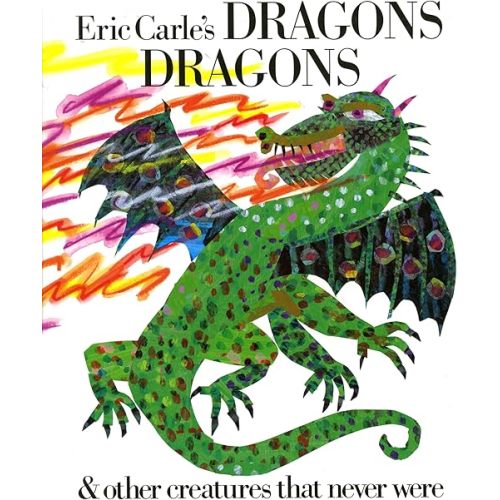 Eric Carle's Dragons, Dragons Hardcover – Picture Book, September 18, 1991