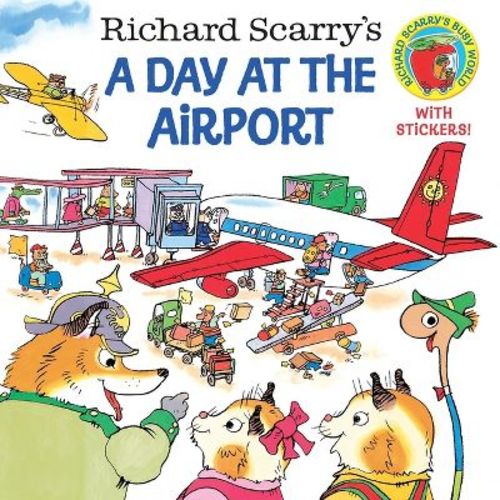 Richard Scarry's a Day at the Airport - (Pictureback) (Paperback)