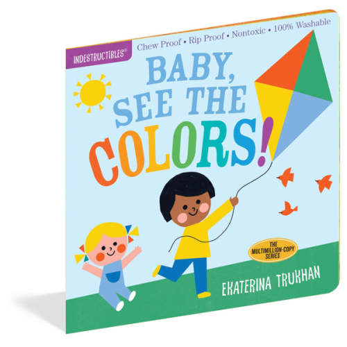 Baby, See the Colors Indestructible Book