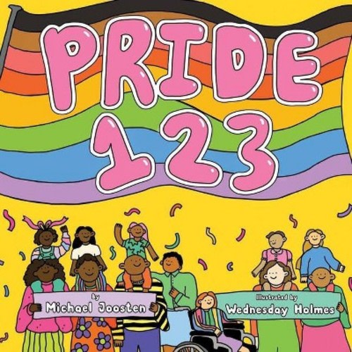 Pride 1 2 3 - by Michael Joosten (Board Book)